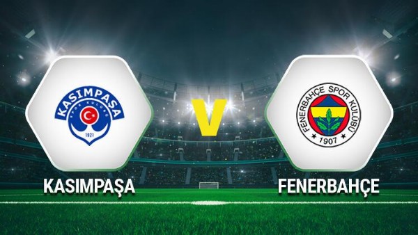 Fenerbahçe Kasımpaşa Maçı Ne Zaman?